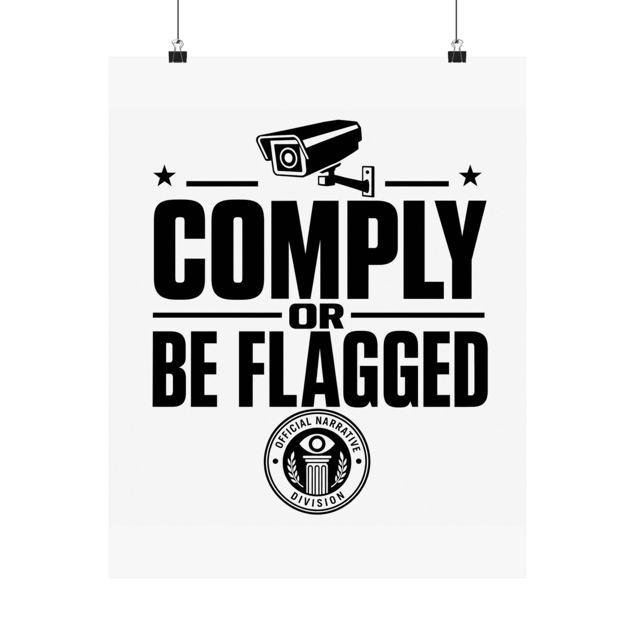 COMPLY OR BE FLAGGED - Official Narrative Div Poster