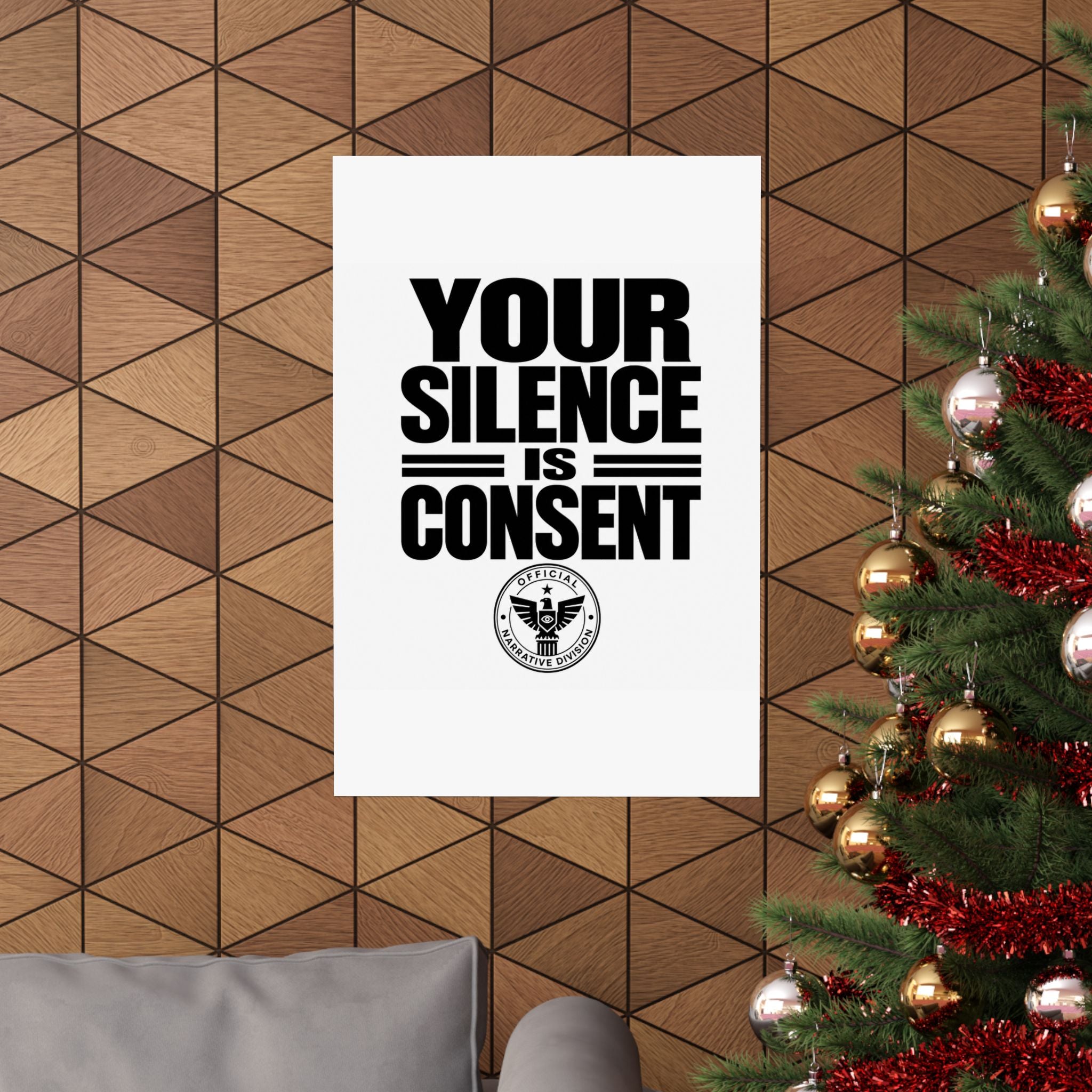 YOUR SILENCE IS CONSENT - Official Narrative Div Poster