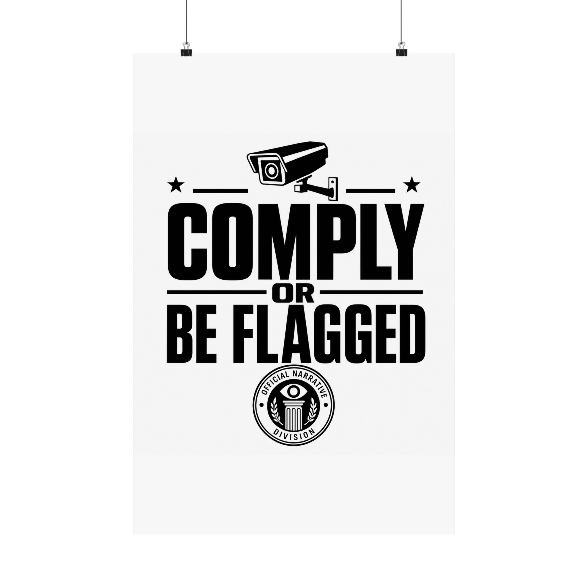 COMPLY OR BE FLAGGED - Official Narrative Div Poster