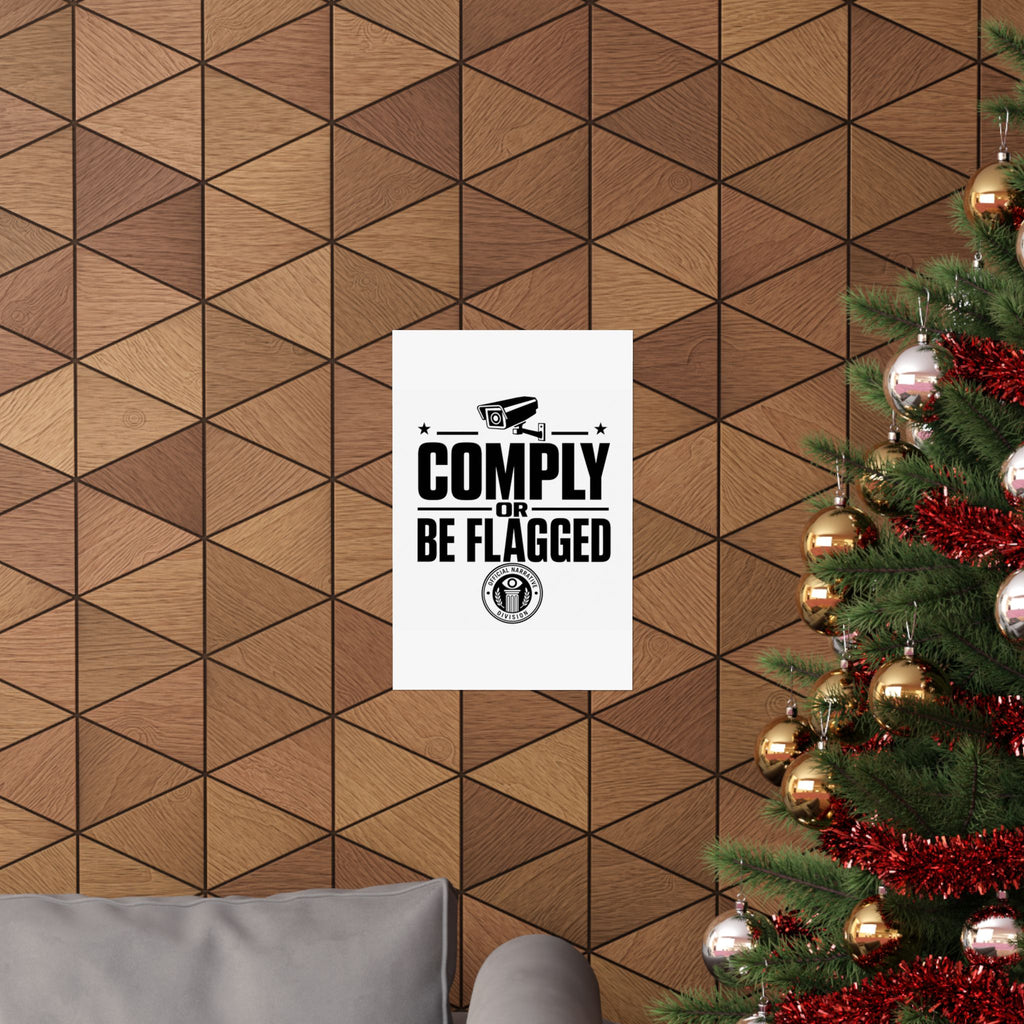 COMPLY OR BE FLAGGED - Official Narrative Div Poster