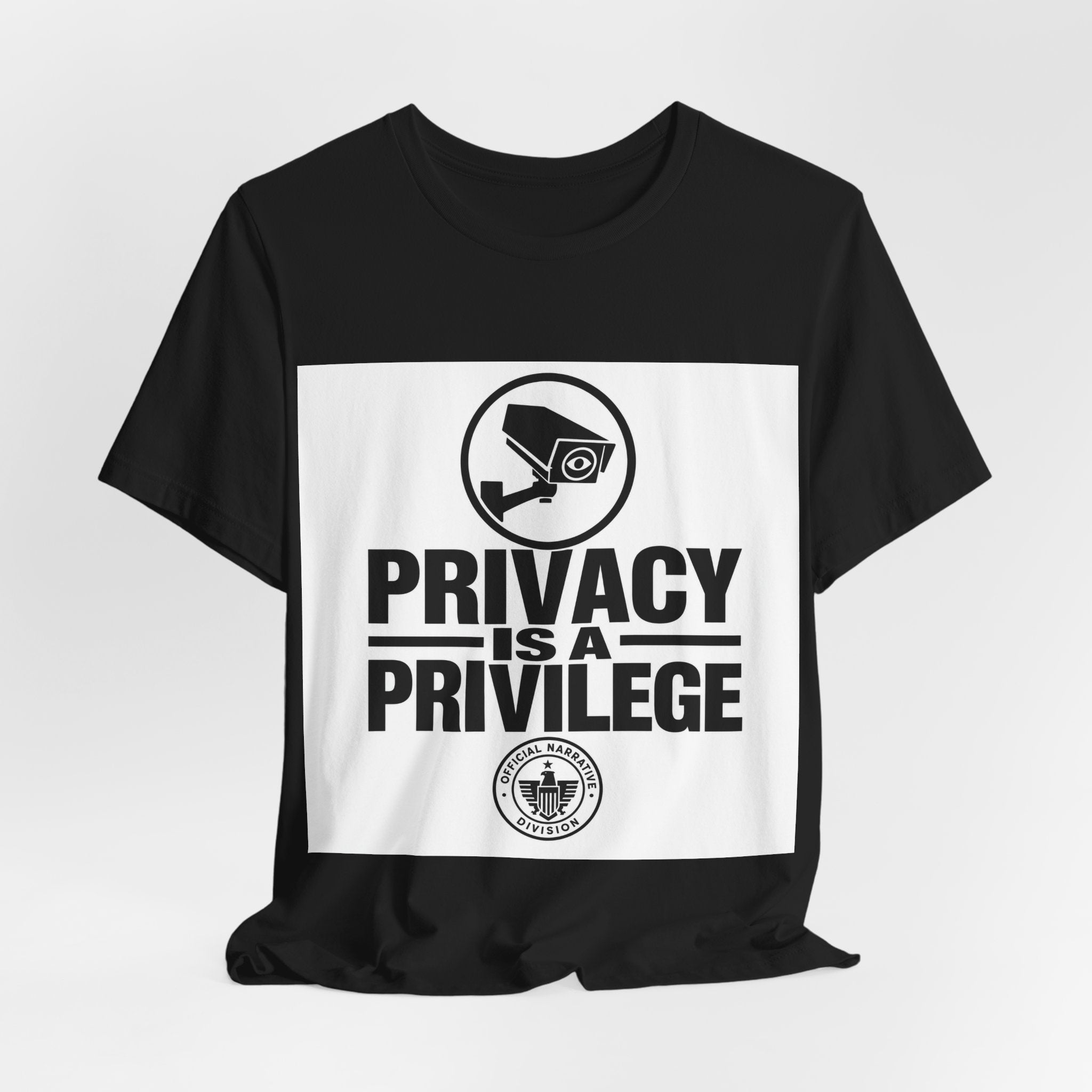 PRIVACY IS A PRIVILEGE - Official Narrative Div Tee