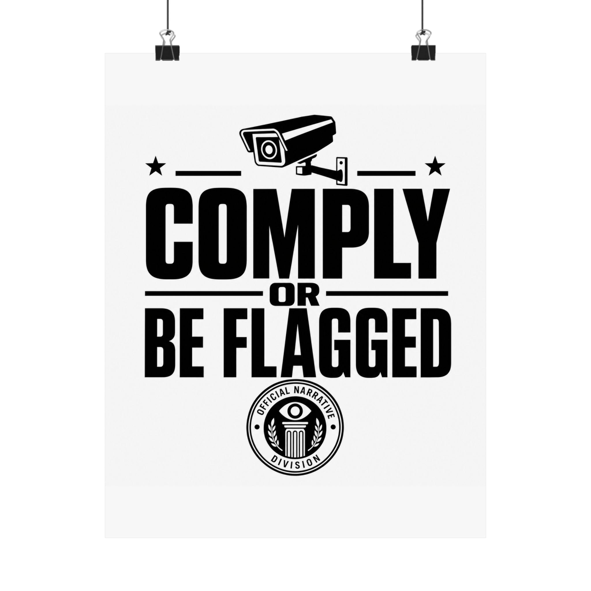 COMPLY OR BE FLAGGED - Official Narrative Div Poster